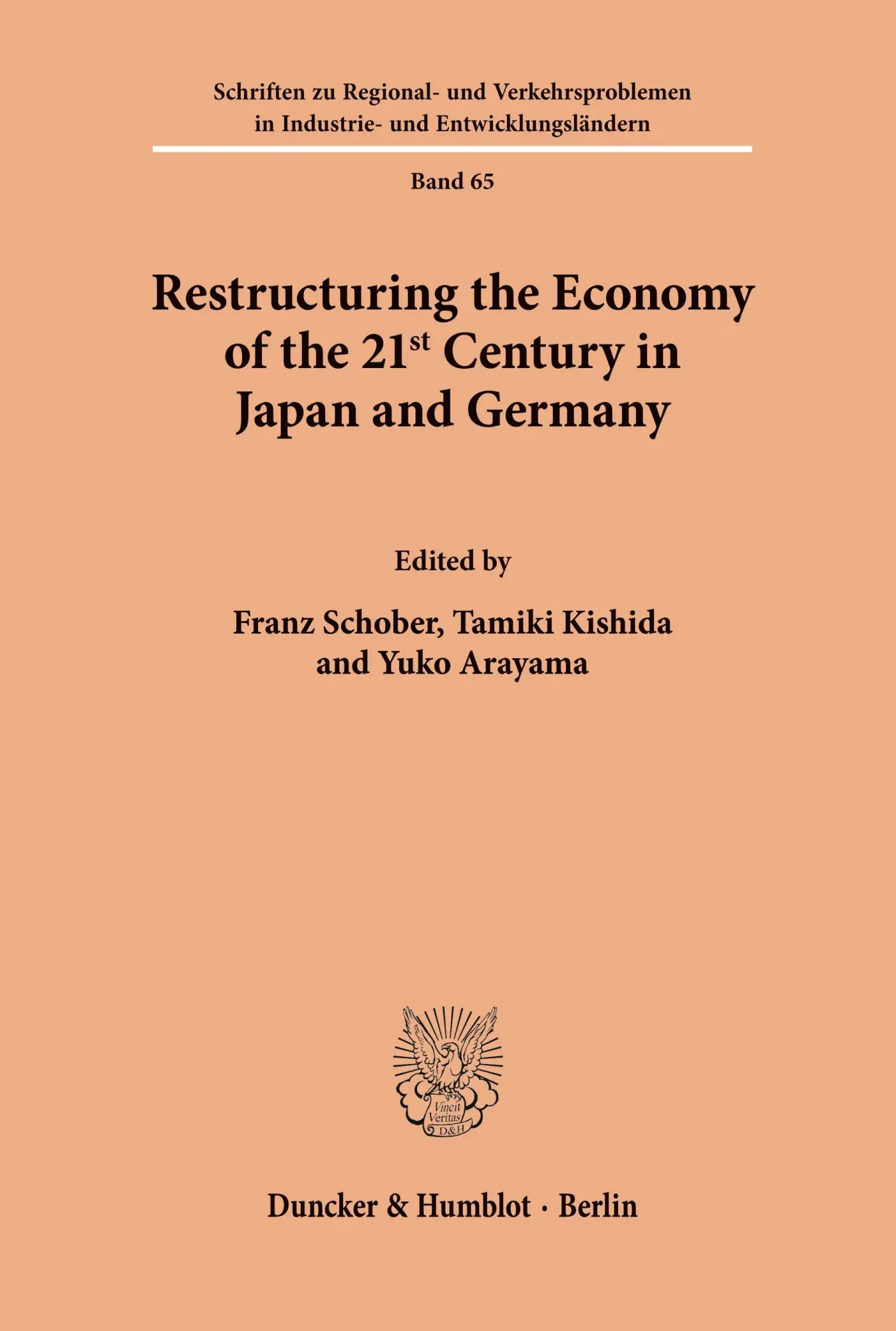 Cover: 9783428099351 | Restructuring the Economy of the 21st Century in Japan and Germany.
