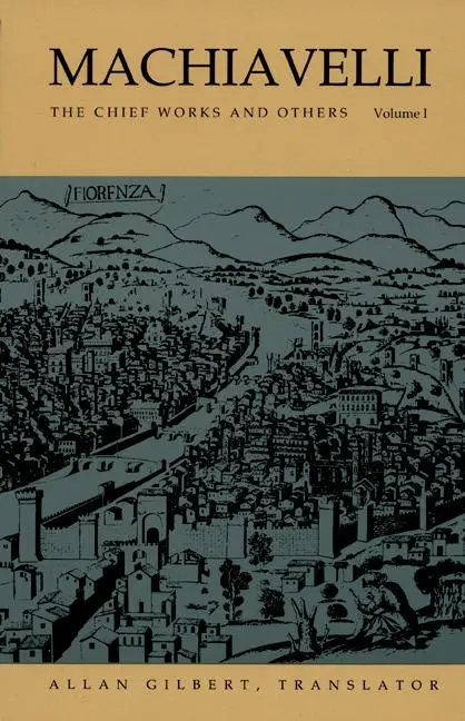 Cover: 9780822309451 | Machiavelli | The Chief Works and Others, Vol. I | Machiavelli | Buch