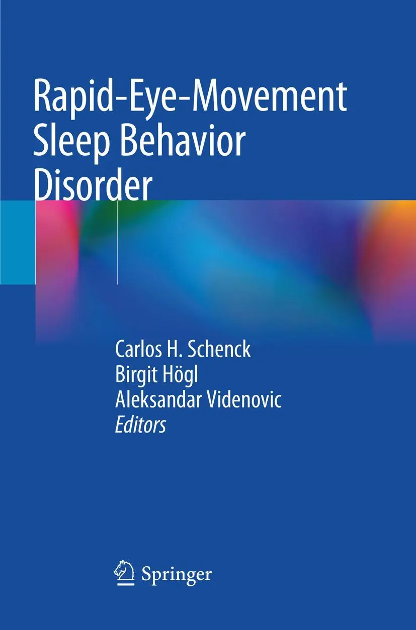 Cover: 9783030079451 | Rapid-Eye-Movement Sleep Behavior Disorder | Carlos H. Schenck (u. a.)