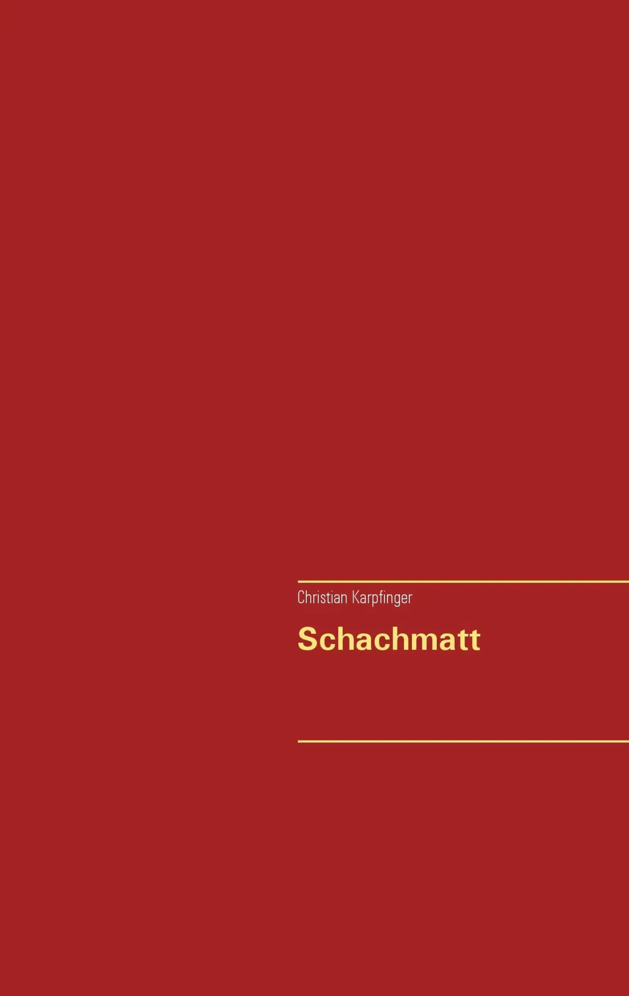 Cover: 9783738649451 | Schachmatt | Christian Karpfinger | Taschenbuch | Paperback | 312 S.