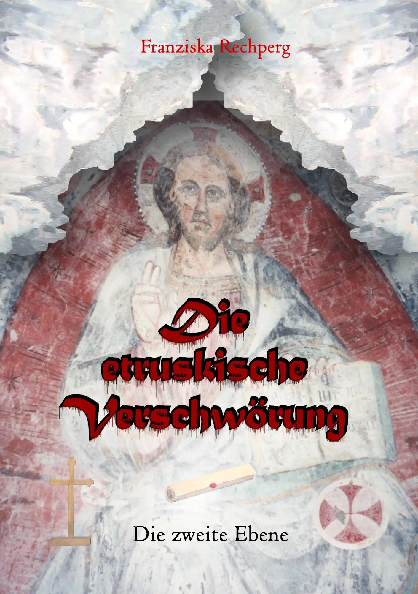 Cover: 9783837029451 | Die etruskische Verschwörung | Die zweite Ebene | Franziska Rechperg