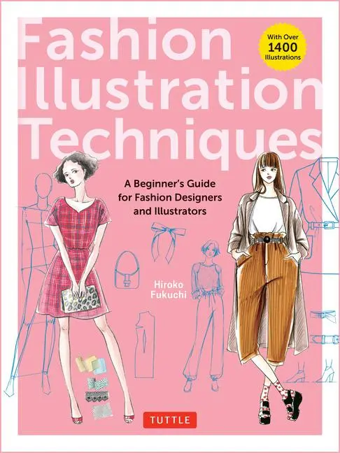 Cover: 9784805319451 | Fashion Illustration Techniques | Hiroko Fukuchi | Taschenbuch | 2025
