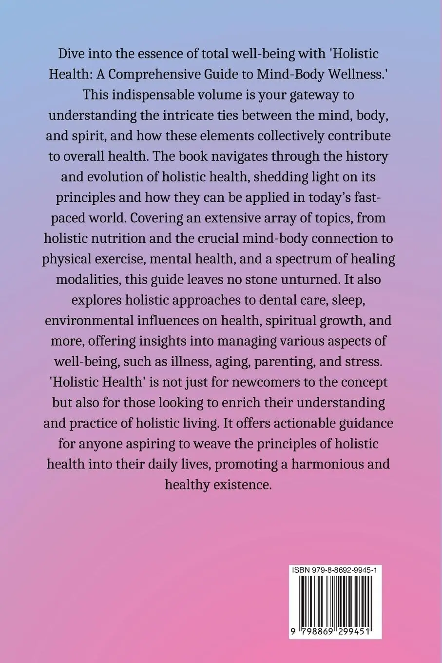 Rückseite: 9798869299451 | Holistic Health | A Comprehensive Guide to Mind-Body Wellness | Buch