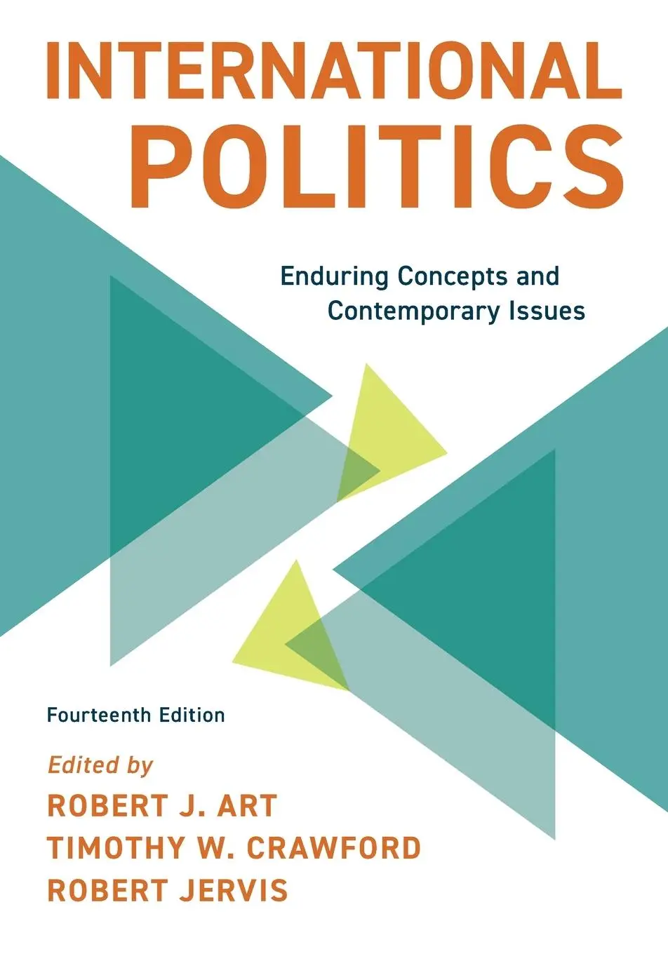 Cover: 9781538169551 | International Politics | Enduring Concepts and Contemporary Issues