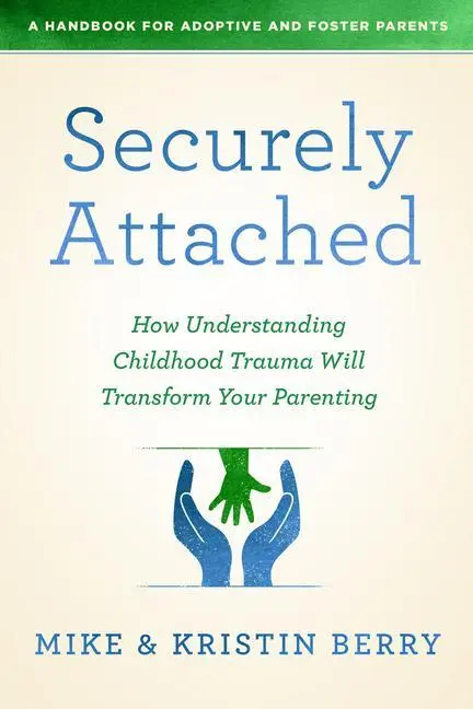 Cover: 9780802419651 | Securely Attached | Kristin Berry (u. a.) | Taschenbuch | Englisch