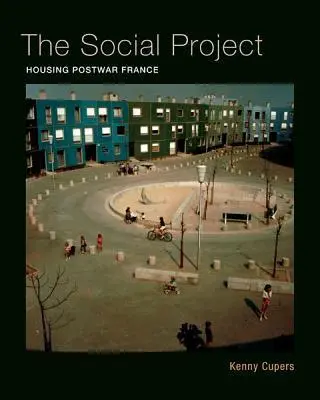 Cover: 9780816689651 | The Social Project – Housing Postwar France | Kenny Cupers | Buch