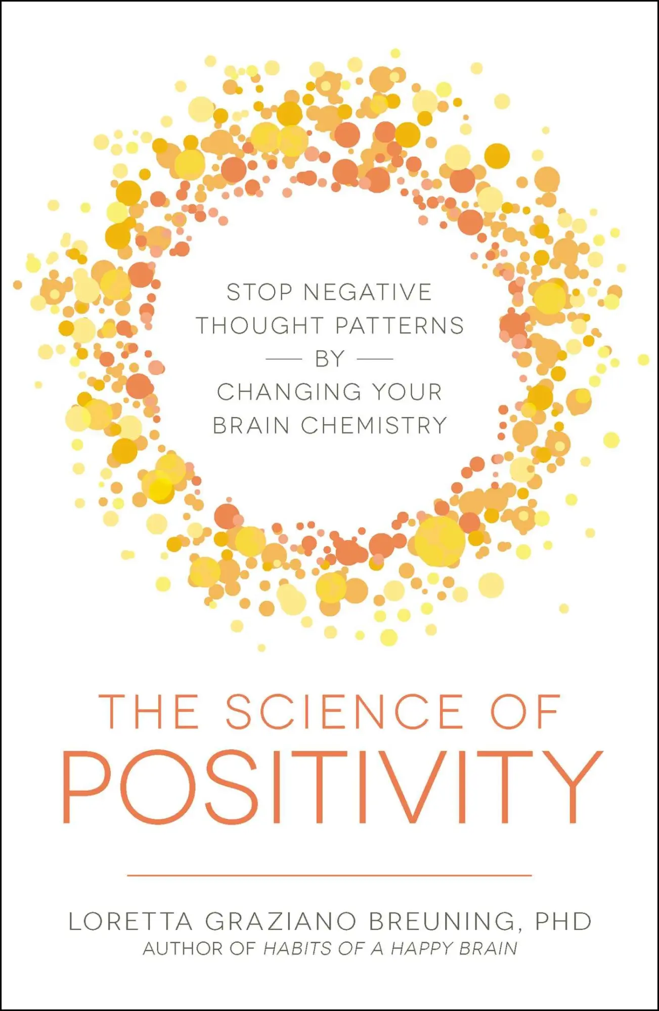 Cover: 9781440599651 | The Science of Positivity | Loretta Graziano Breuning | Taschenbuch