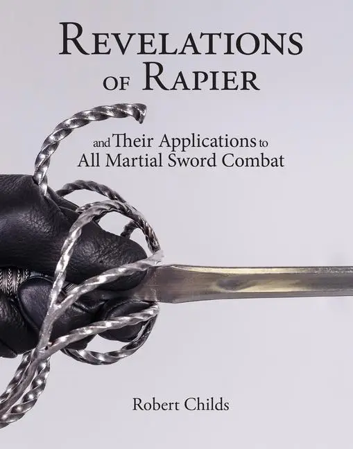 Cover: 9781937439651 | Revelations of Rapier | Robert Childs | Taschenbuch | Englisch | 2022