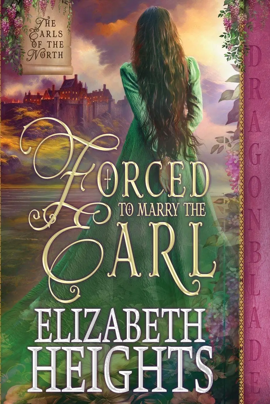 Cover: 9781965539651 | Forced to Marry the Earl | A Medieval Historical Romance | Heights
