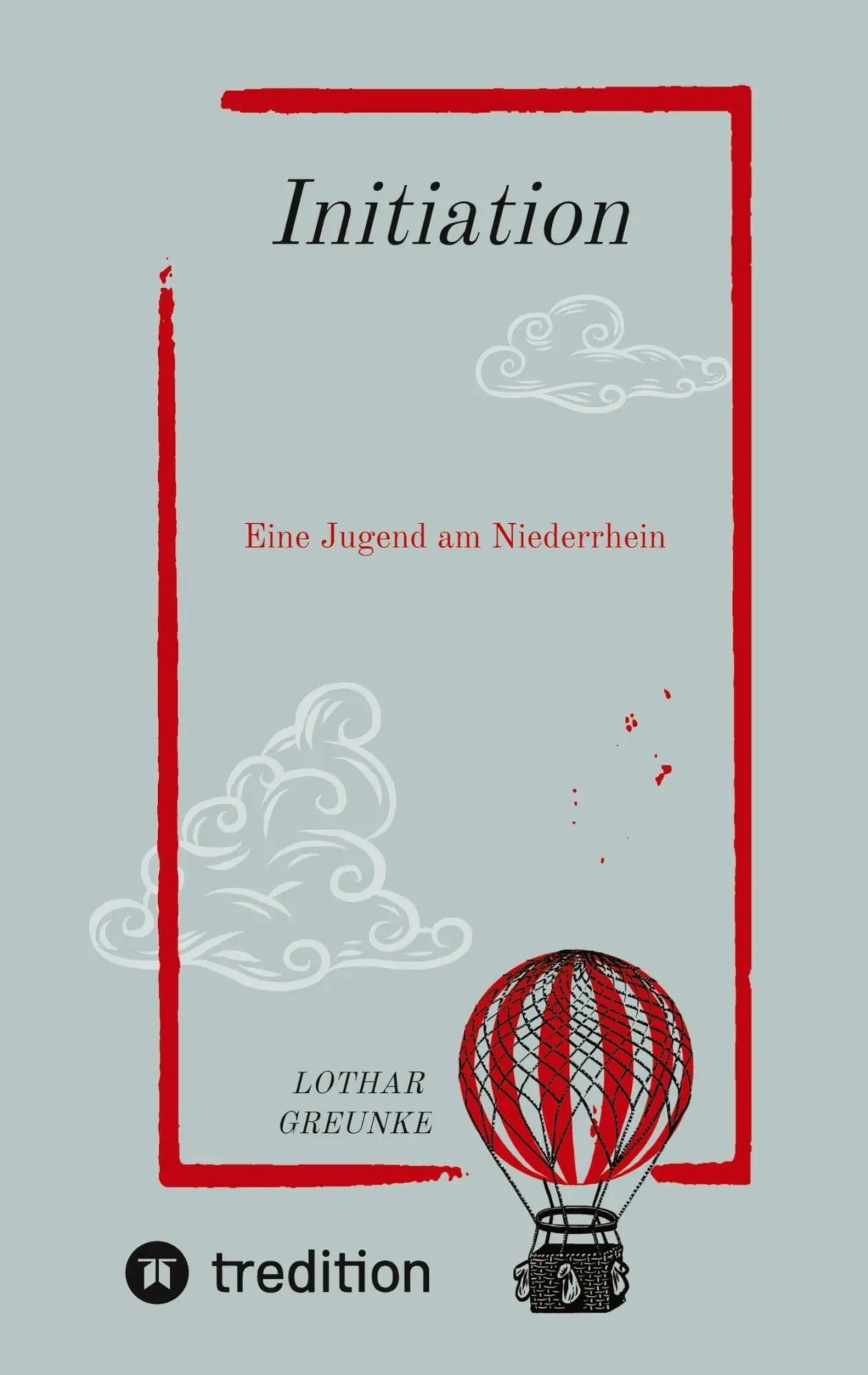 Initiation: Eine Jugend am Niederrhein