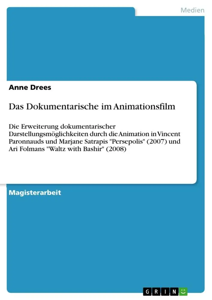 Cover: 9783656079651 | Das Dokumentarische im Animationsfilm | Anne Drees | Taschenbuch