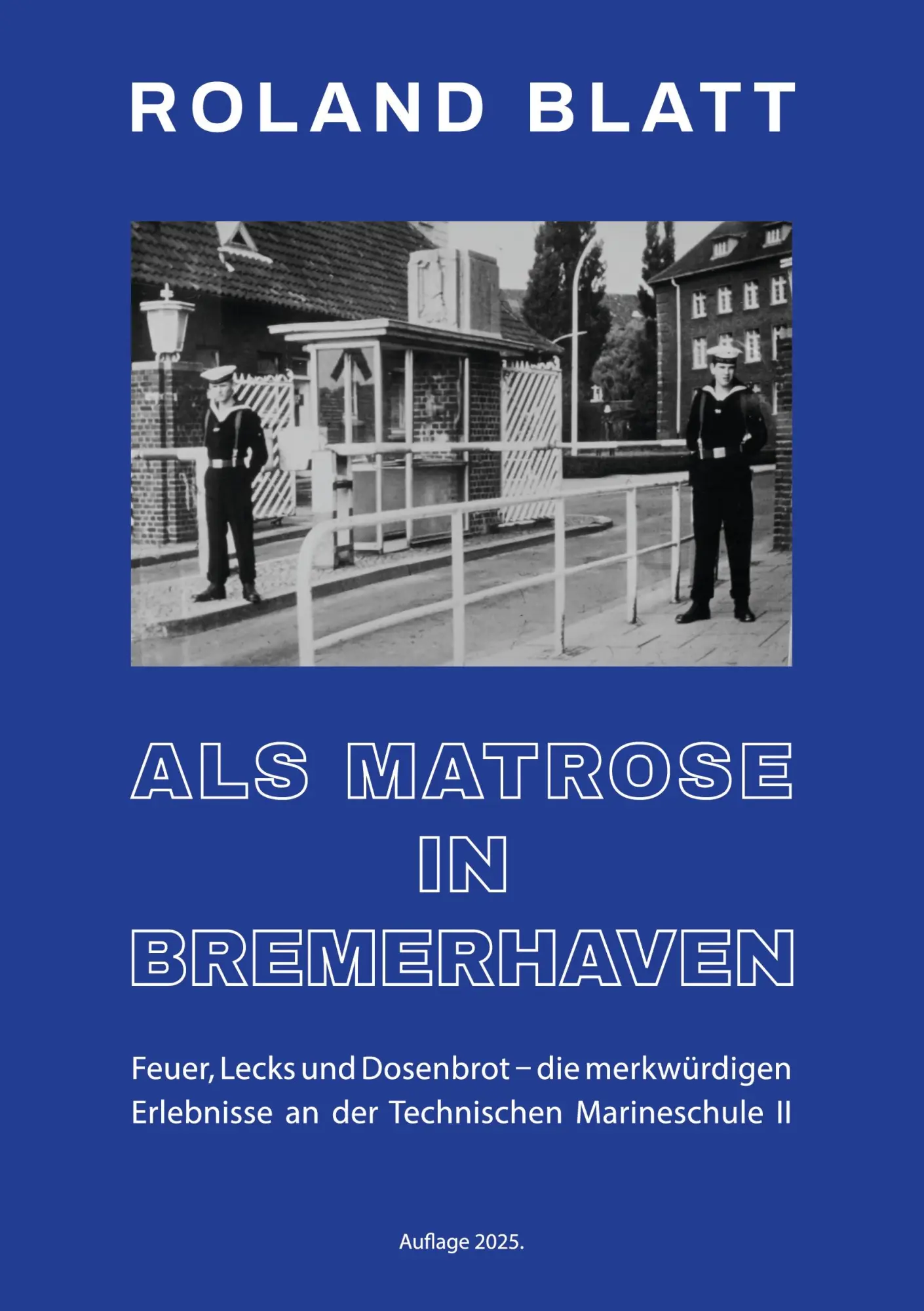 Cover: 9783759729651 | Als Matrose in Bremerhaven | Feuer, Lecks und Dosenbrot ... | Blatt
