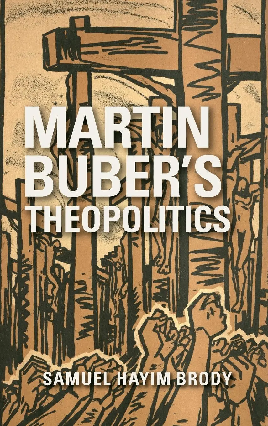 Cover: 9780253029751 | Martin Buber's Theopolitics | Samuel Hayim Brody | Buch | Gebunden
