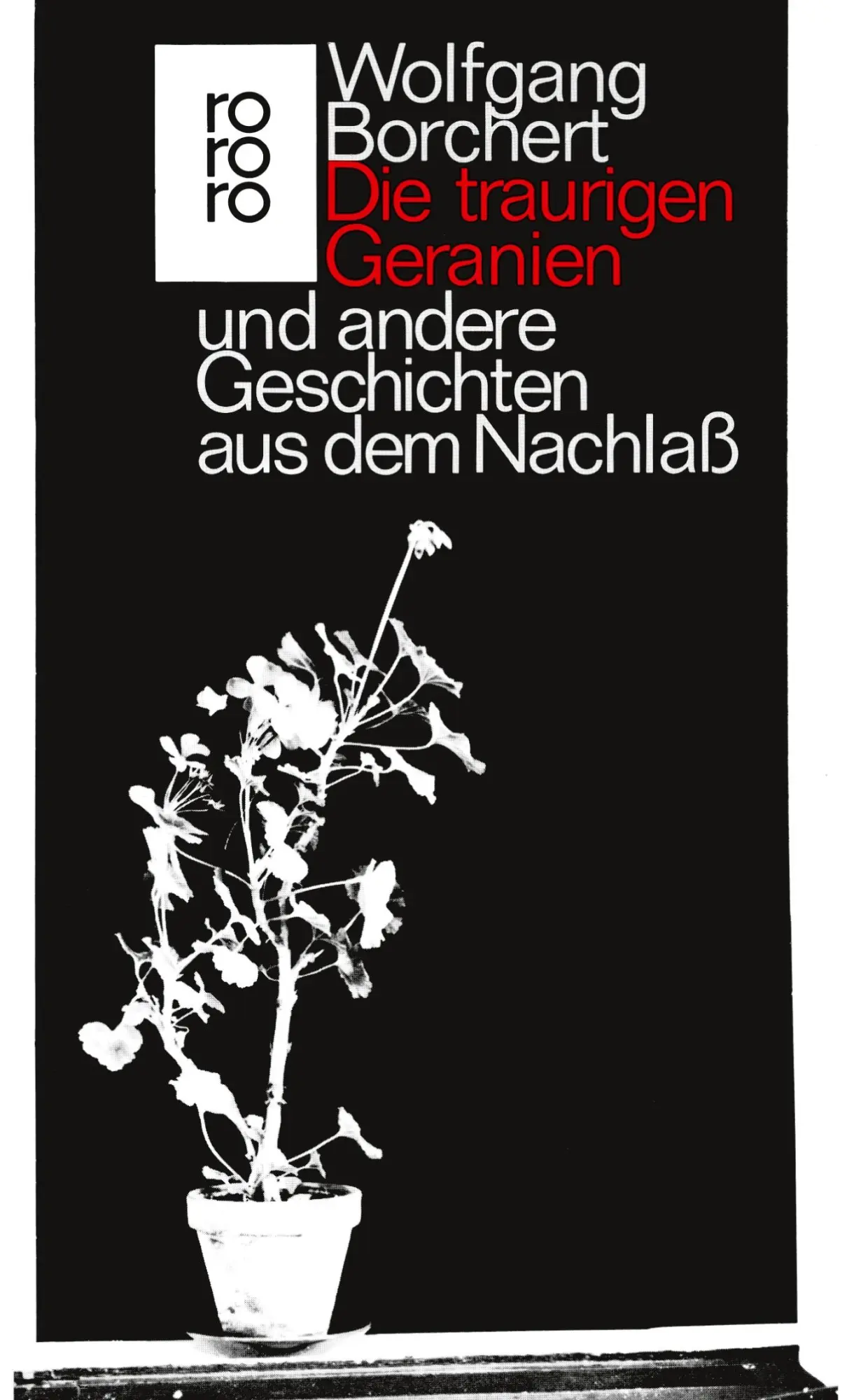 Cover: 9783499109751 | Die traurigen Geranien und andere Geschichten aus dem Nachlaß | Buch