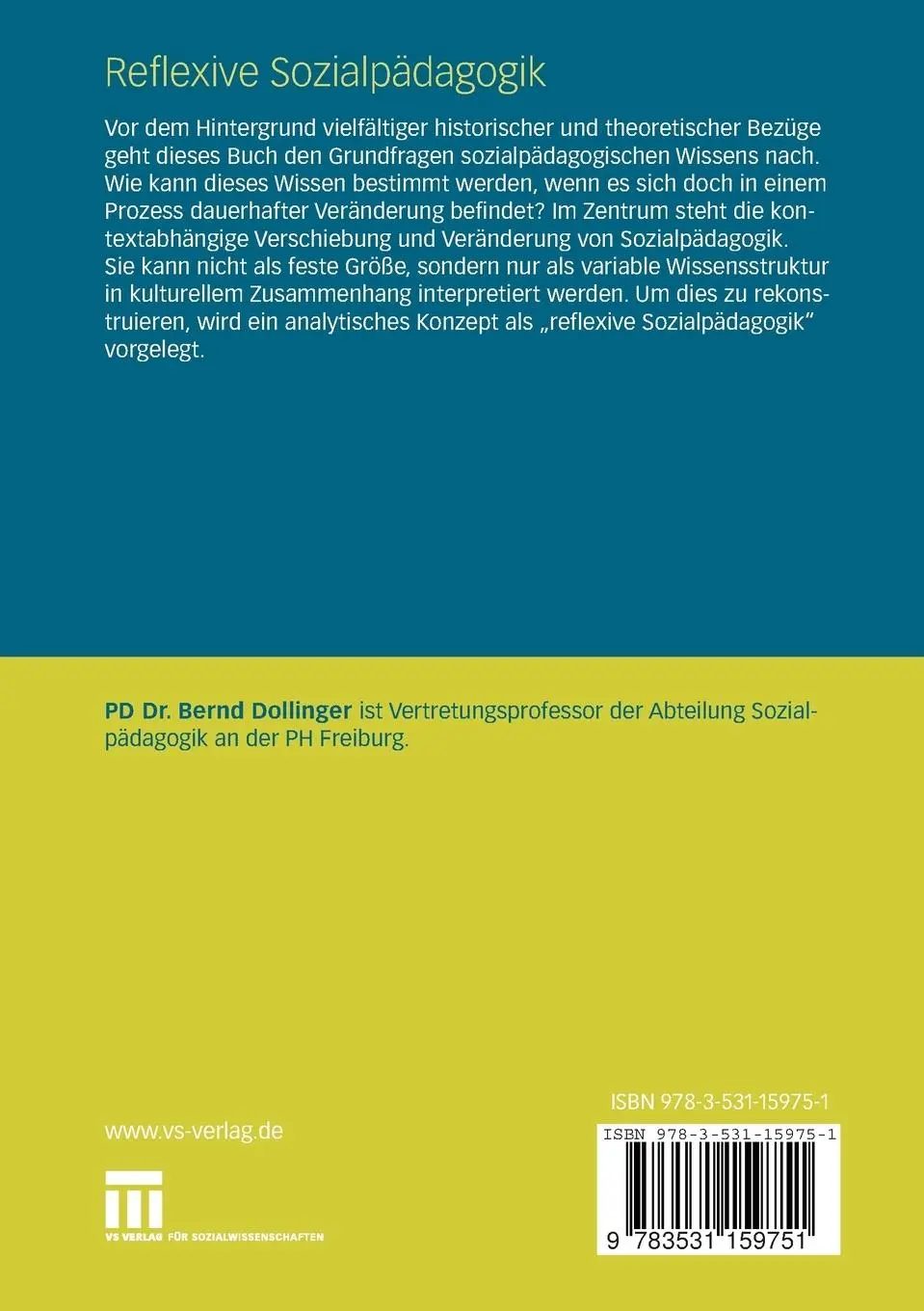 Rückseite: 9783531159751 | Reflexive Sozialpädagogik | Bernd Dollinger | Taschenbuch | v | 2008