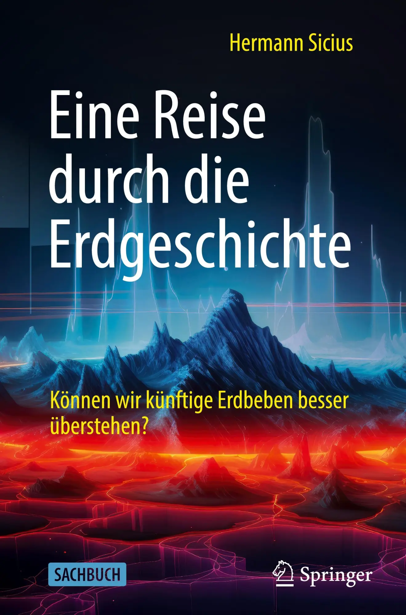 Cover: 9783662699751 | Eine Reise durch die Erdgeschichte | Hermann Sicius | Buch | vi | 2025