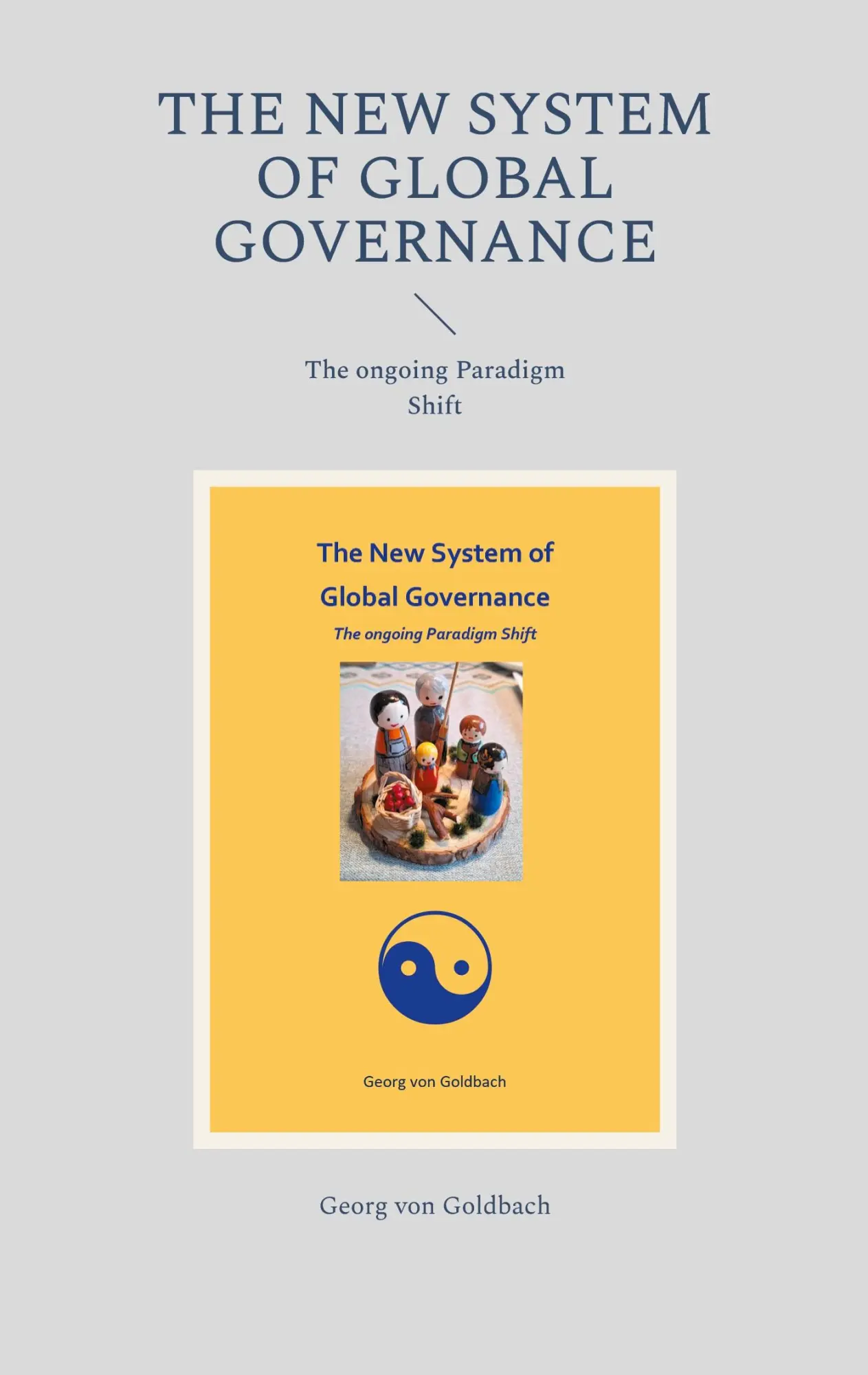 Cover: 9783759719751 | The New System of Global Governance | The ongoing Paradigm Shift