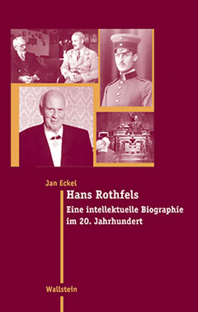 Cover: 9783892449751 | Hans Rothfels | Eine intellektuelle Biographie im 20. Jahrhundert