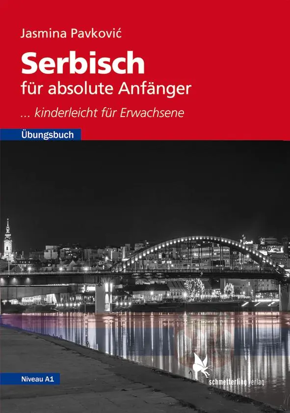 Cover: 9783896579751 | Serbisch für absolute Anfänger. Übungsbuch, Niveau A1 | Pavkovic