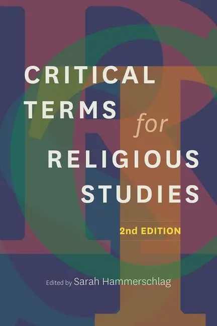 Cover: 9780226839851 | Critical Terms for Religious Studies, Second Edition | Hammerschlag