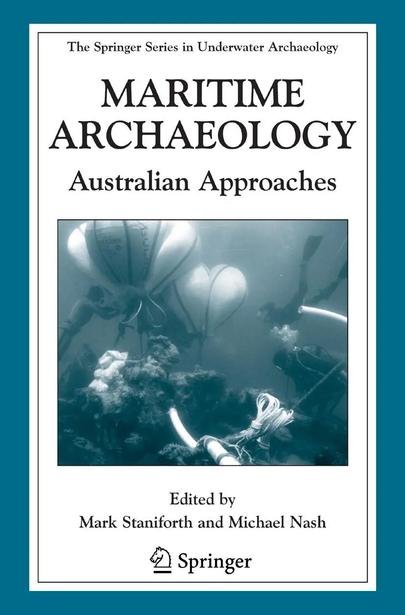 Cover: 9780387769851 | Maritime Archaeology | Australian Approaches | Mark Staniforth (u. a.)