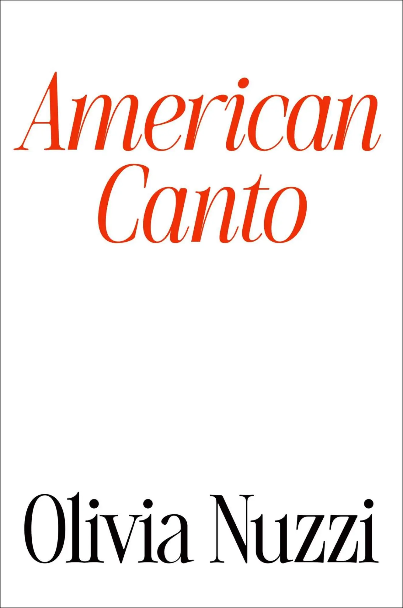 Cover: 9781668209851 | American Canto | Olivia Nuzzi | Buch | Englisch | 2025