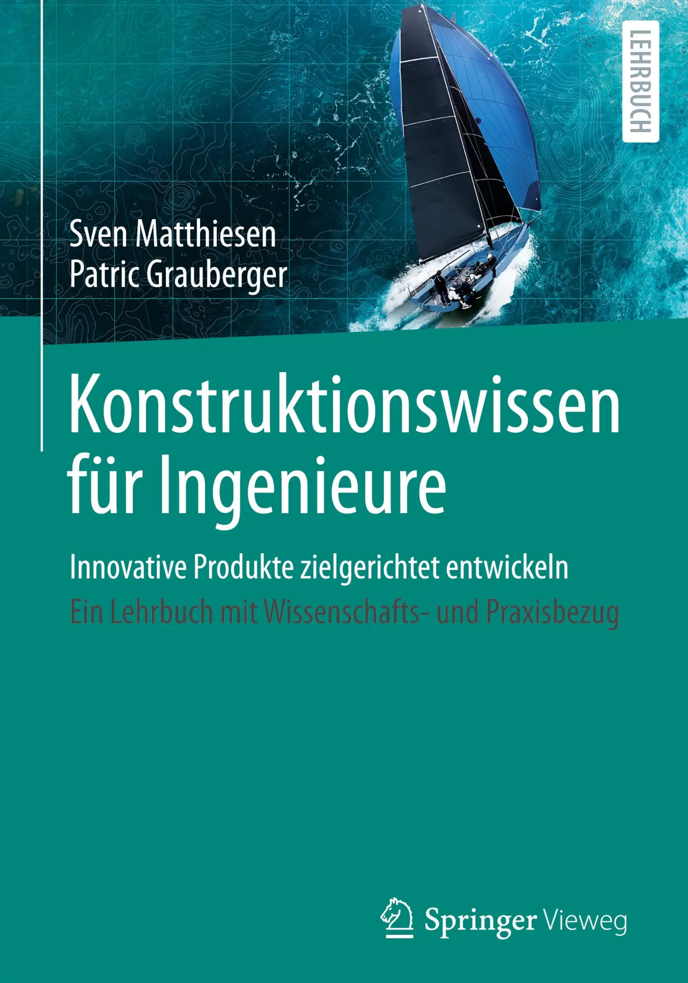 Cover: 9783662689851 | Konstruktionswissen für Ingenieure | Sven Matthiesen (u. a.) | Buch