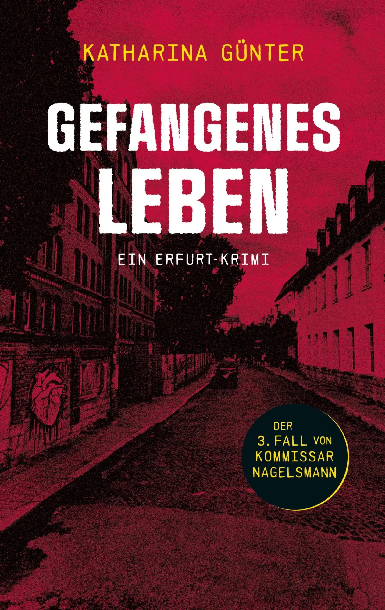 Cover: 9783695119851 | Gefangenes Leben | Katharina Günter | Taschenbuch | 332 S. | Deutsch