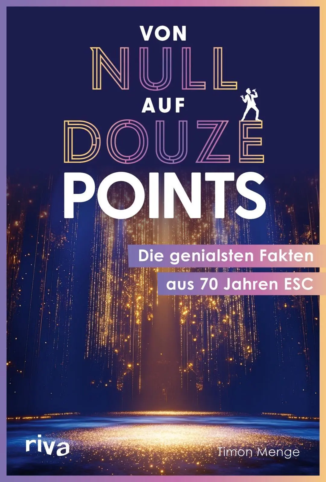 Cover: 9783742329851 | Von null auf Douze Points | Timon Menge | Taschenbuch | 160 S. | 2026