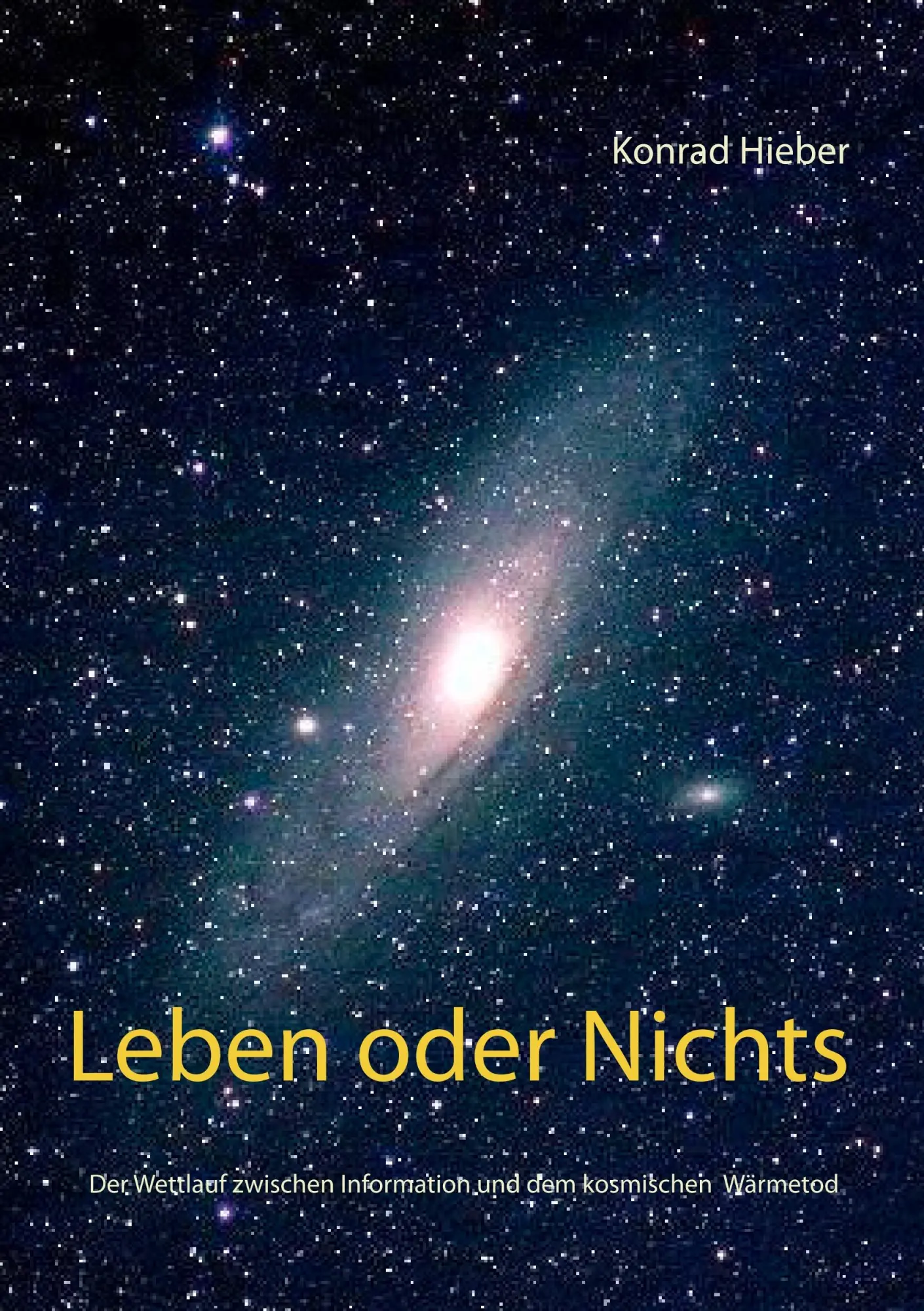Cover: 9783746079851 | Leben oder Nichts | Konrad Hieber | Taschenbuch | 264 S. | Deutsch