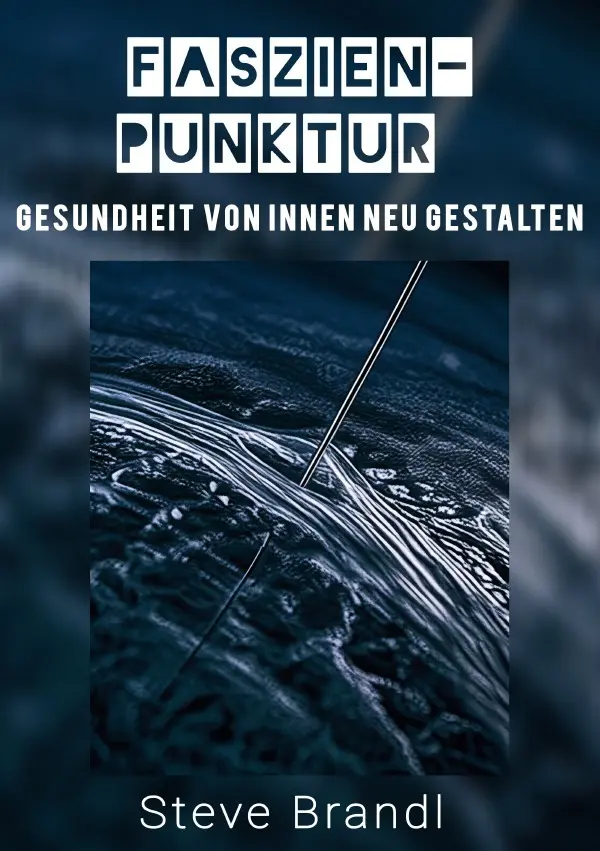 Cover: 9783819719851 | Faszien-Punktur | Gesundheit von Innen neu gestalten | Steve Brandl