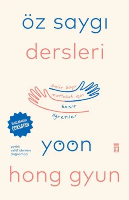 Cover: 9786050849851 | Öz Saygi Dersleri | Yoon Hong Gyun | Taschenbuch | Türkisch | 2026