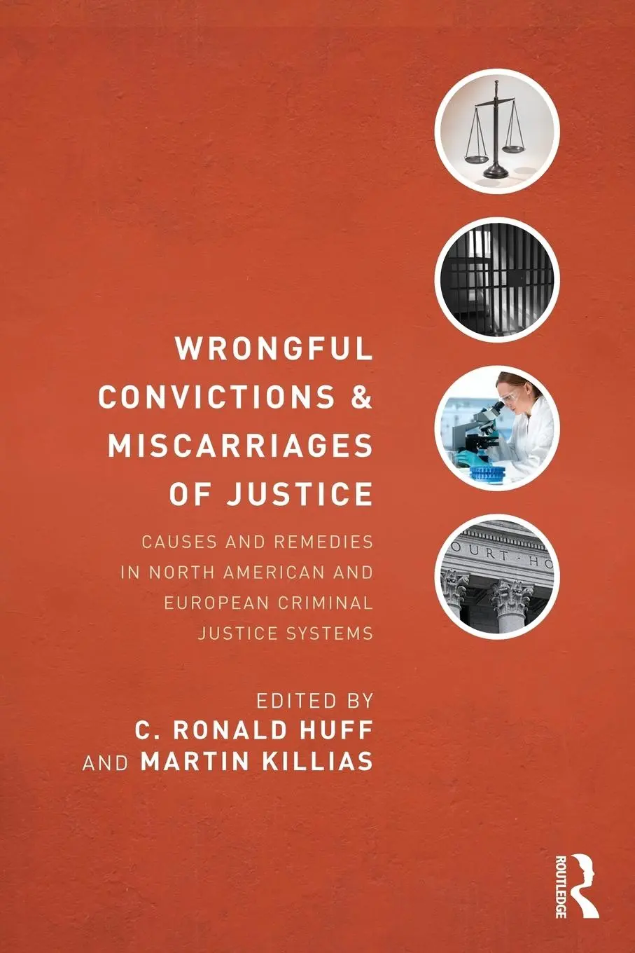 Cover: 9780415539951 | Wrongful Convictions and Miscarriages of Justice | Huff (u. a.) | Buch