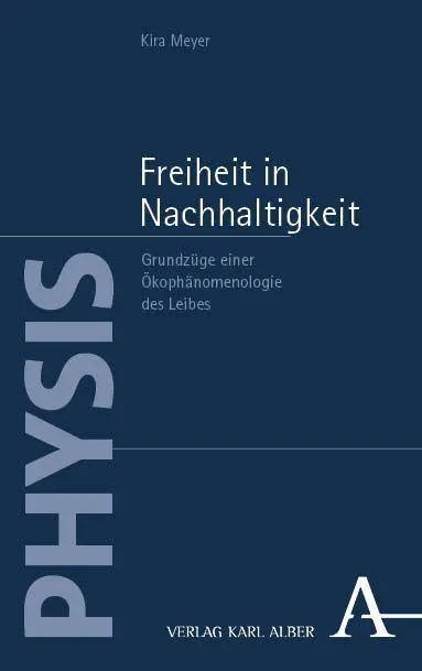 Cover: 9783495989951 | Freiheit in Nachhaltigkeit | Kira Meyer | Taschenbuch | 302 S. | 2026