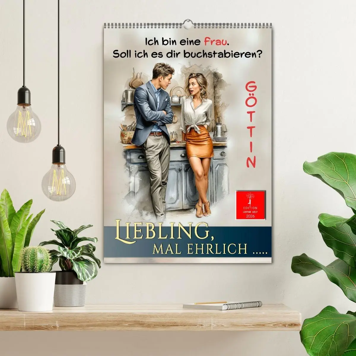 Bild: 9783516699951 | Liebling, mal ehrlich ..... (Wandkalender 2026 DIN A2 hoch),...