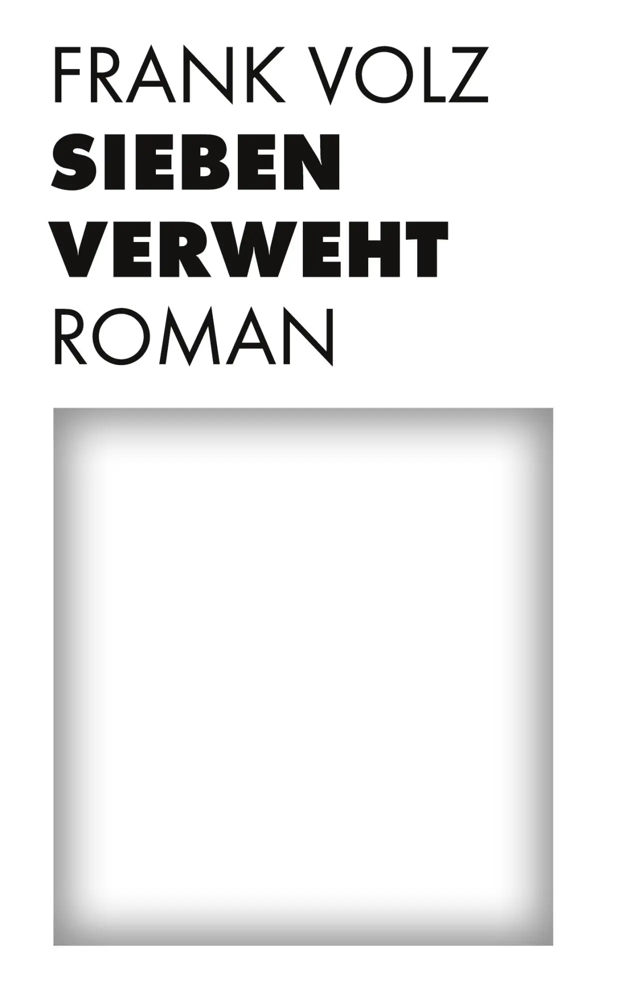 Cover: 9783757889951 | Sieben verweht | Frank Volz | Taschenbuch | Paperback | 202 S. | 2024