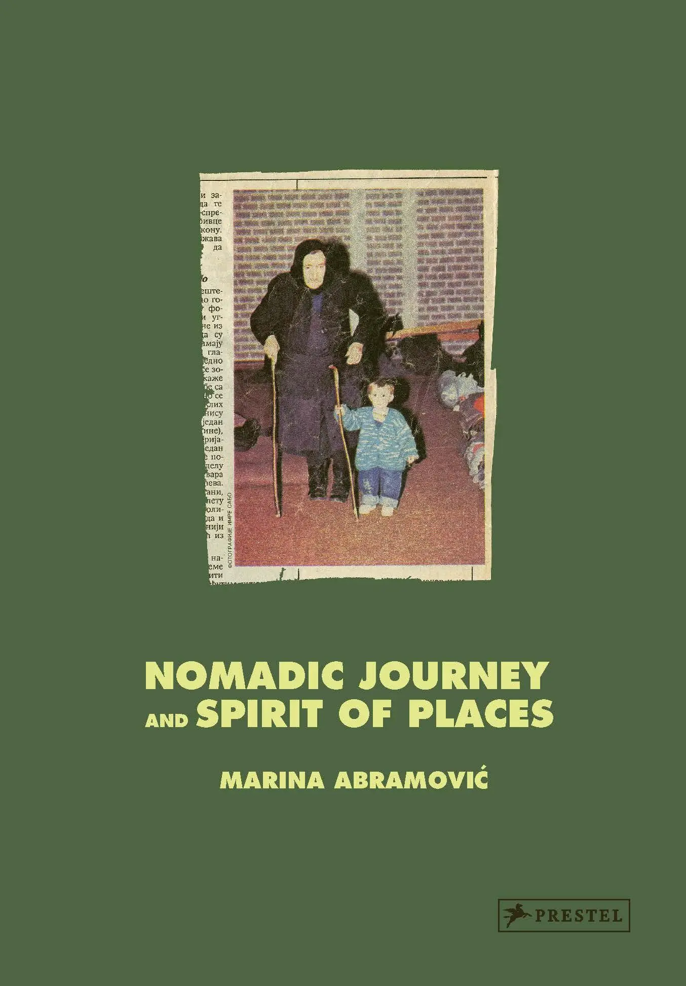 Cover: 9783791379951 | Marina Abramovi¿ | Nomadic Journey and Spirit of Places | Abramovi¿ Cover: 9783791379951 | Marina Abramovi¿ | Nomadic Journey and Spirit of Places | Abramovi¿