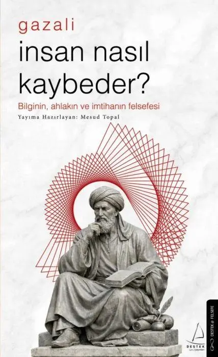 Cover: 9786255799951 | Insan Nasil Kaybeder? - Gazali | Imam Gazali | Taschenbuch | Türkisch