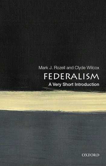 Cover: 9780190900052 | Federalism | A Very Short Introduction | Mark J Rozell (u. a.) | Buch
