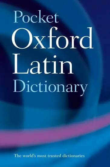 Cover: 9780198610052 | Pocket Oxford Latin Dictionary | The late James Morwood | Taschenbuch