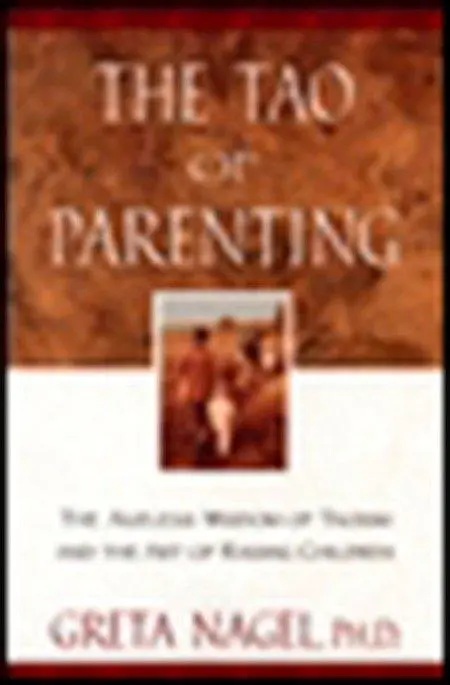 Cover: 9780452280052 | The Tao of Parenting | Greta K. Nagel | Taschenbuch | Englisch | 1998