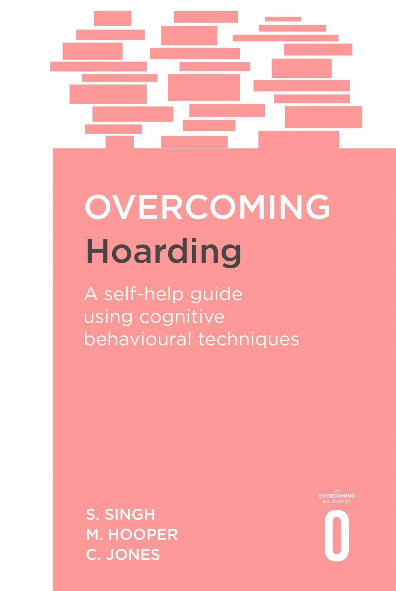 Cover: 9781472120052 | Overcoming Hoarding | Satwant Singh (u. a.) | Taschenbuch | Englisch