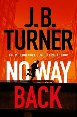 Cover: 9781542030052 | No Way Back | J B Turner | Taschenbuch | Kartoniert / Broschiert