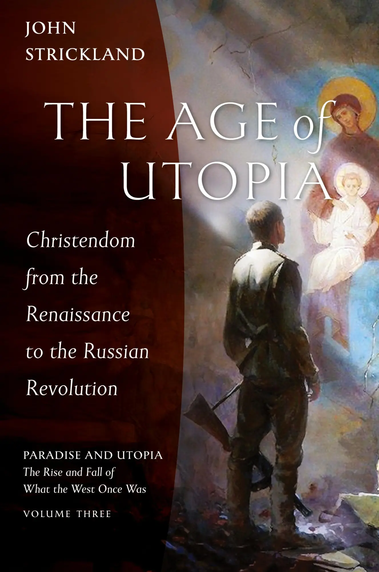 Cover: 9781955890052 | The Age of Utopia | John Strickland | Taschenbuch | Englisch | 2021