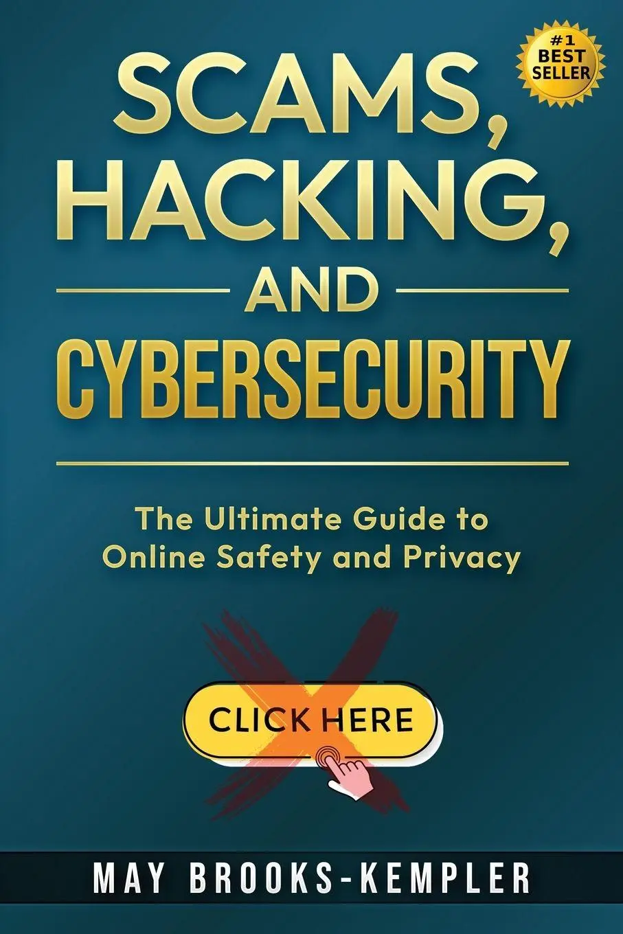 Cover: 9781965480052 | Scams, Hacking, and Cybersecurity | May Brooks-Kempler | Taschenbuch