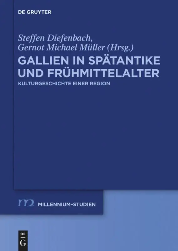 Cover: 9783110260052 | Gallien in Spätantike und Frühmittelalter | Müller (u. a.) | Buch | X