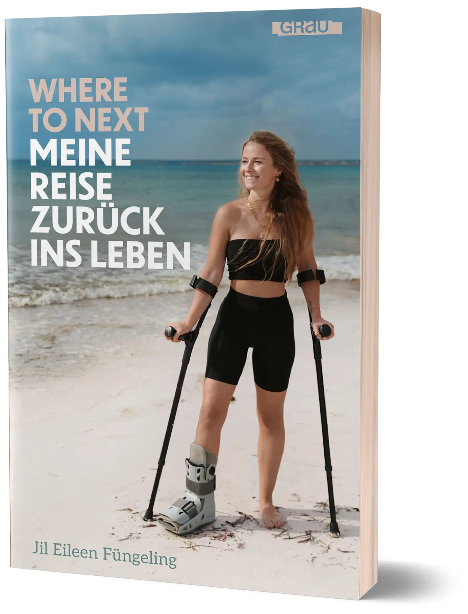 Cover: 9783818900052 | Where to Next. Meine Reise zurück ins Leben | von Jil Eileen Füngeling
