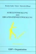 Cover: 9783897970052 | Schulentwicklung als Organisationsentwicklung | Beucke-Galm (u. a.)