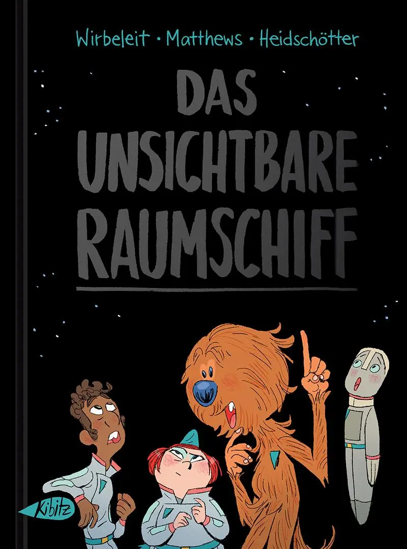 Cover: 9783948690052 | Das unsichtbare Raumschiff | Patrick Wirbeleit (u. a.) | Buch | 70 S.