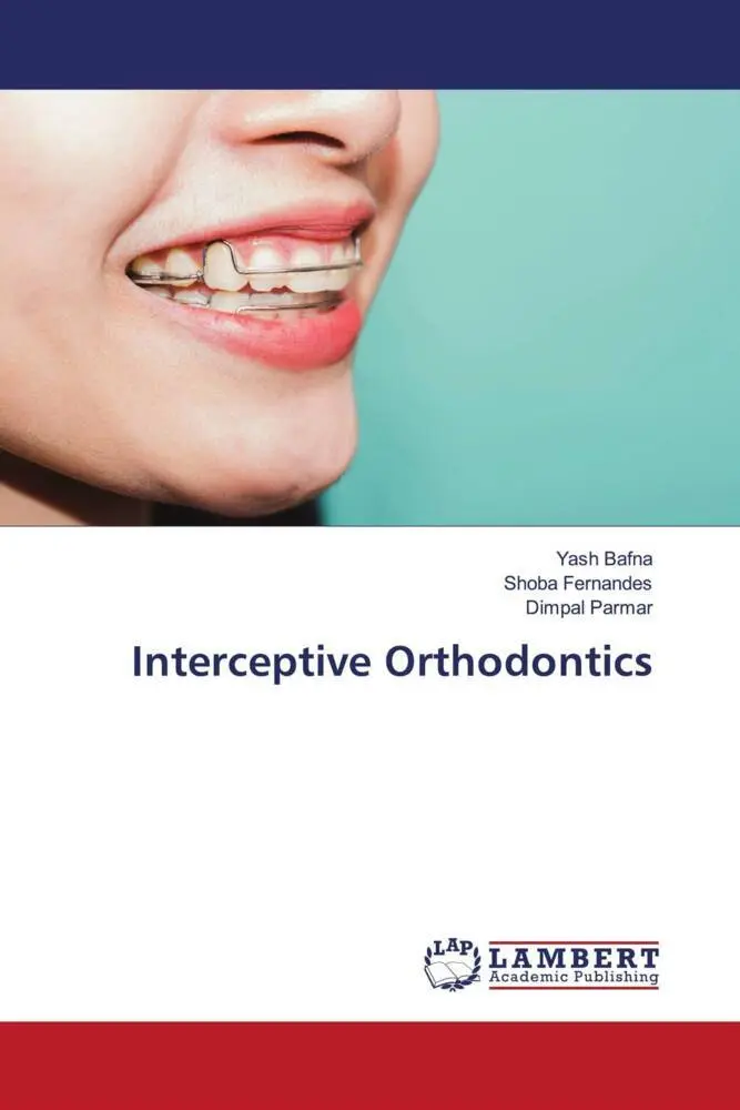 Cover: 9786206780052 | Interceptive Orthodontics | Yash Bafna (u. a.) | Taschenbuch | 2023